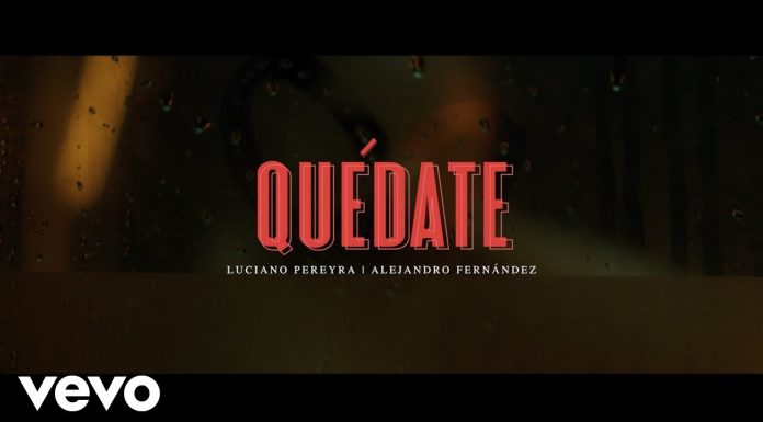 Luciano Pereyra estrena «Quédate» junto Alejandro Fernández