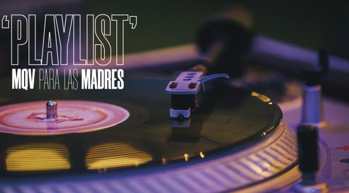 ‘Playlist’ MQV: cinco canciones para dedicarle a mamá Canciones